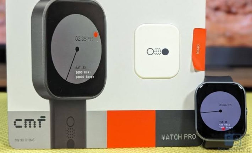 CMF Watch Pro को मिला नया अपडेट, नये वॉल्यूम कंट्रोल डिज़ाइन सहित कई नए फीचर्स और बग फिक्स शामिल